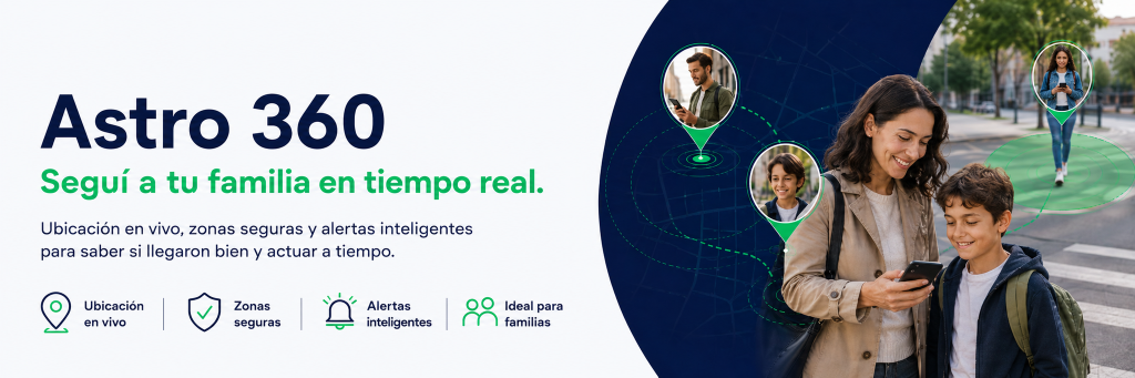 Astro 360 Seguí a tu familia en tiempo real